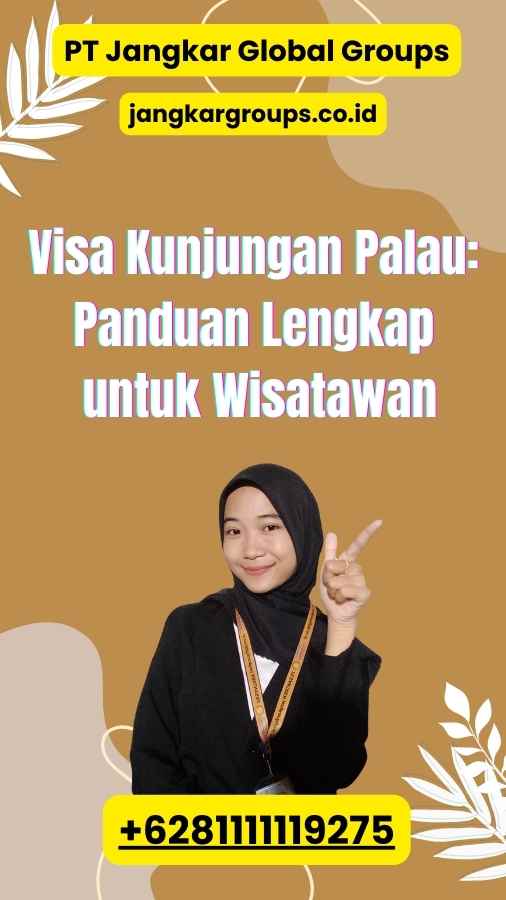 Visa Kunjungan Palau: Panduan Lengkap untuk Wisatawan