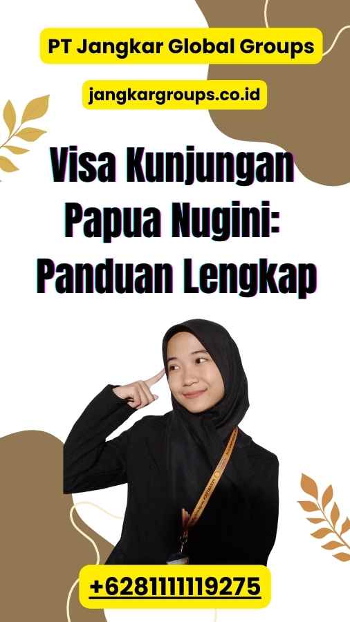 Visa Kunjungan Papua Nugini: Panduan Lengkap