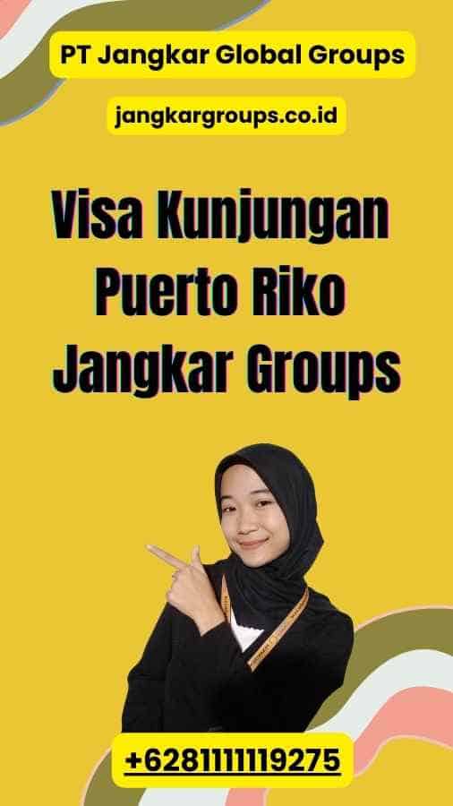 Visa Kunjungan Puerto Riko Jangkar Groups