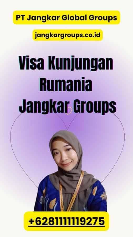 Visa Kunjungan Rumania Jangkar Groups