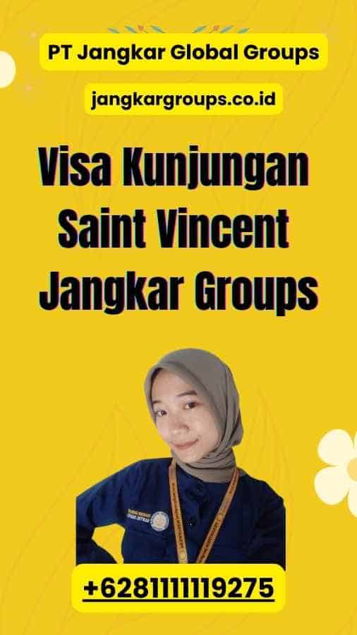 Visa Kunjungan Saint Vincent Jangkar Groups