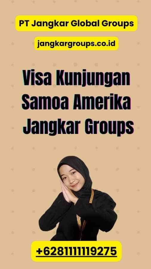 Visa Kunjungan Samoa Amerika Jangkar Groups