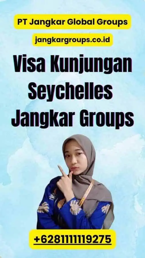 Visa Kunjungan Seychelles Jangkar Groups