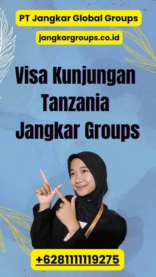 Visa Kunjungan Tanzania Jangkar Groups