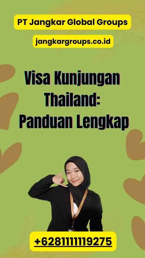 Visa Kunjungan Thailand: Panduan Lengkap