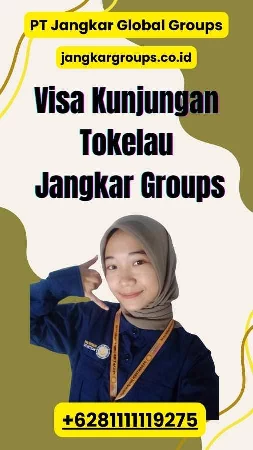 Visa Kunjungan Tokelau Jangkar Groups