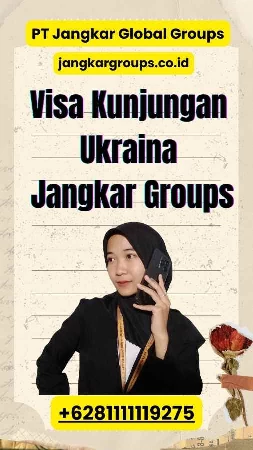 Visa Kunjungan Ukraina Jangkar Groups