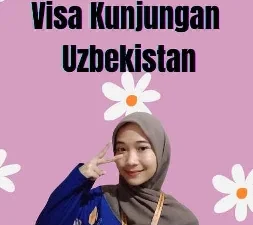 Visa Kunjungan Uzbekistan