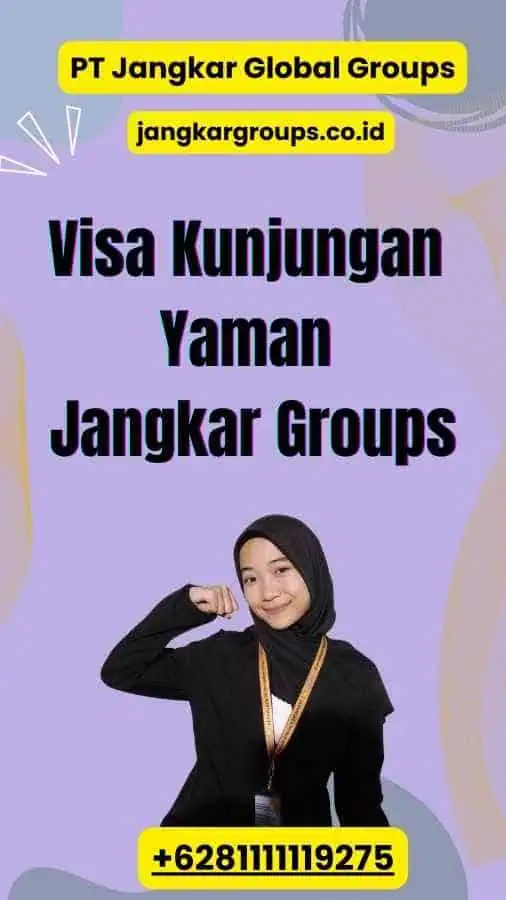 Visa Kunjungan Yaman Jangkar Groups