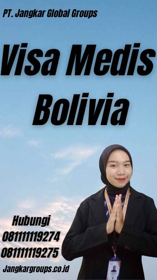 Visa Medis Bolivia