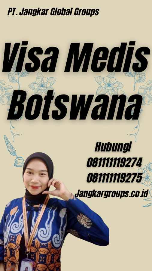 Visa Medis Botswana