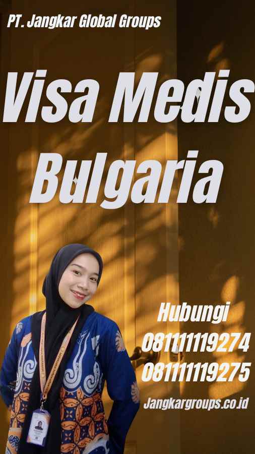 Visa Medis Bulgaria