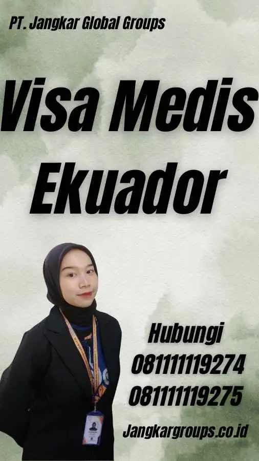 Visa Medis Ekuador