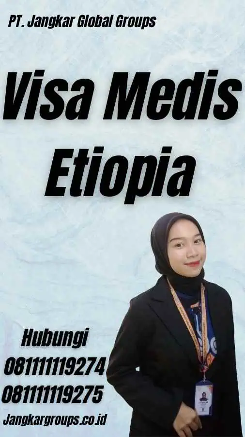 Visa Medis Etiopia