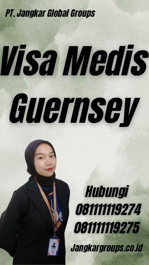 Visa Medis Guernsey