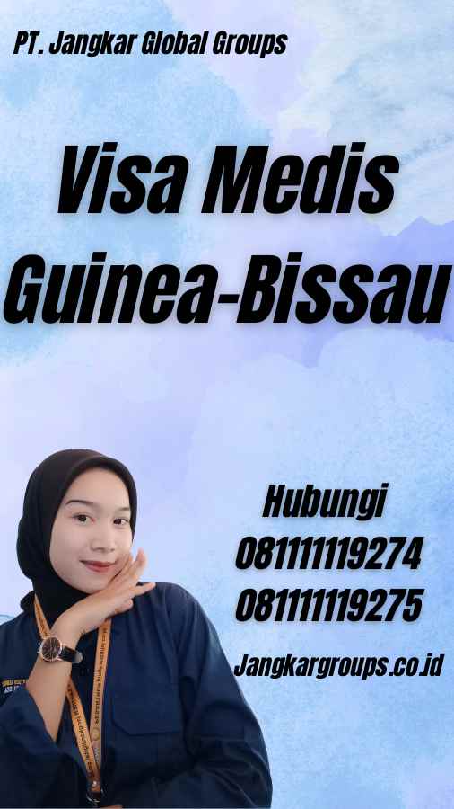 Visa Medis Guinea-Bissau