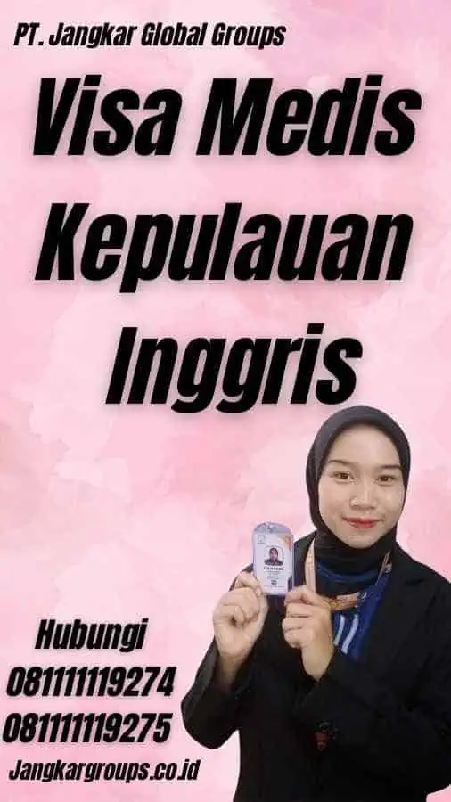 Visa Medis Kepulauan Inggris