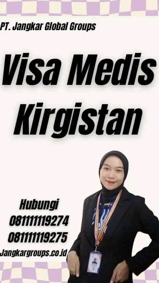 Visa Medis Kirgistan