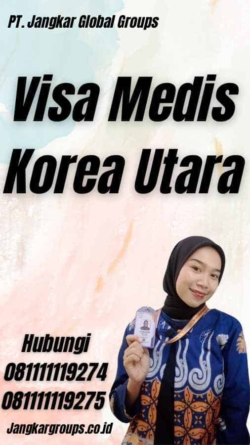 Visa Medis Korea Utara