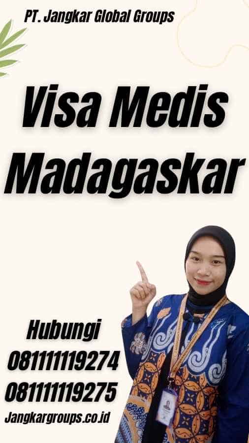 Visa Medis Madagaskar