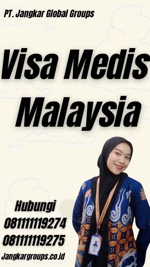 Visa Medis Malaysia