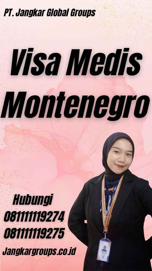 Visa Medis Montenegro