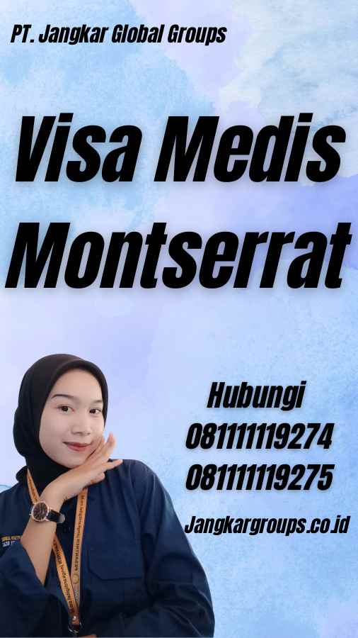 Visa Medis Montserrat