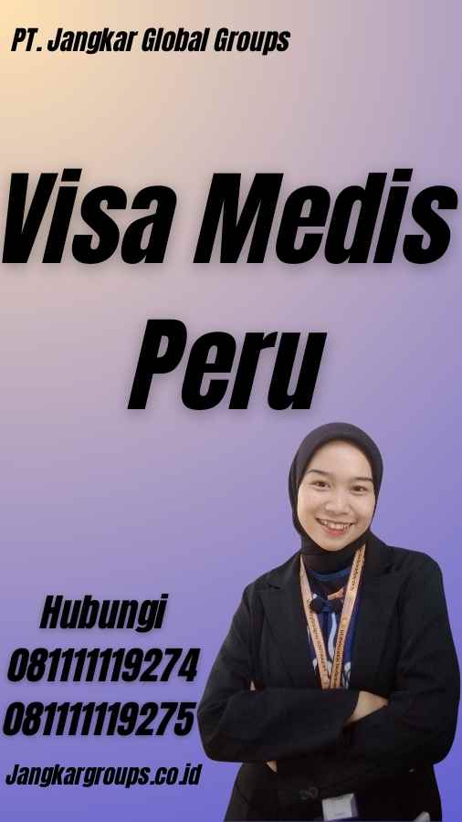 Visa Medis Peru