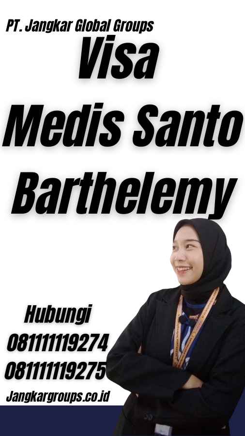 Visa Medis Santo Barthelemy