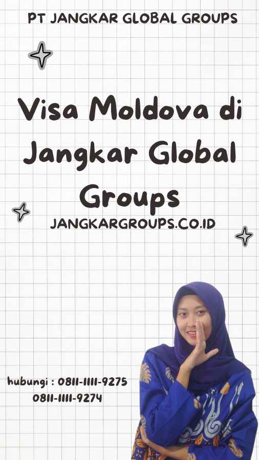 Visa Moldova di Jangkar Global Groups