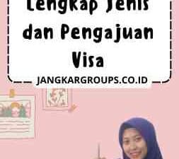 Visa Panduan Lengkap Jenis dan Pengajuan Visa