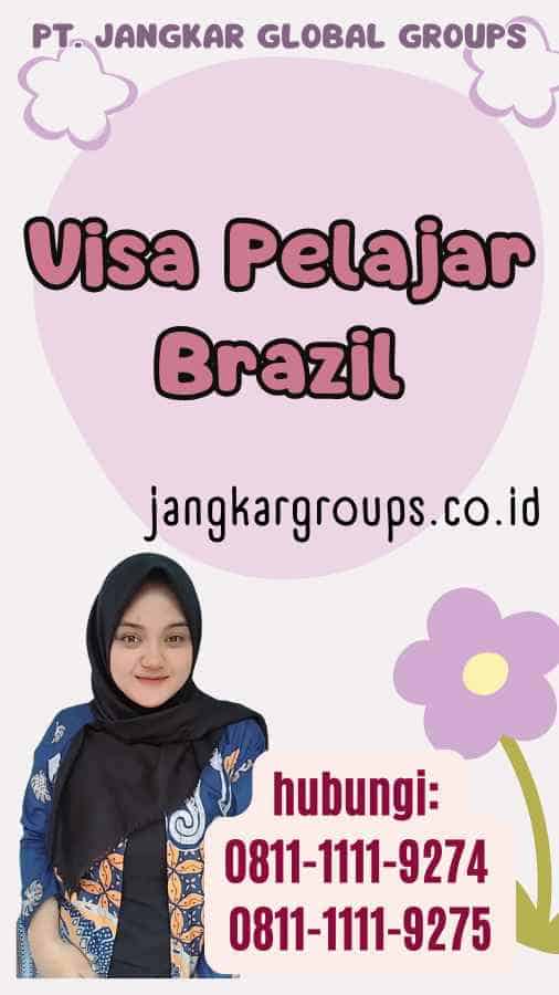 Visa Pelajar Brazil