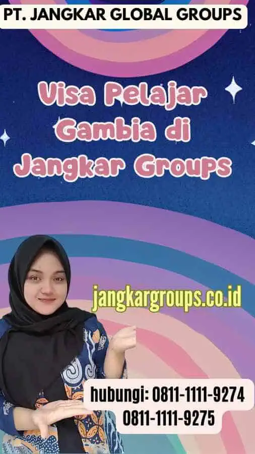 Visa Pelajar Gambia di Jangkar Groups