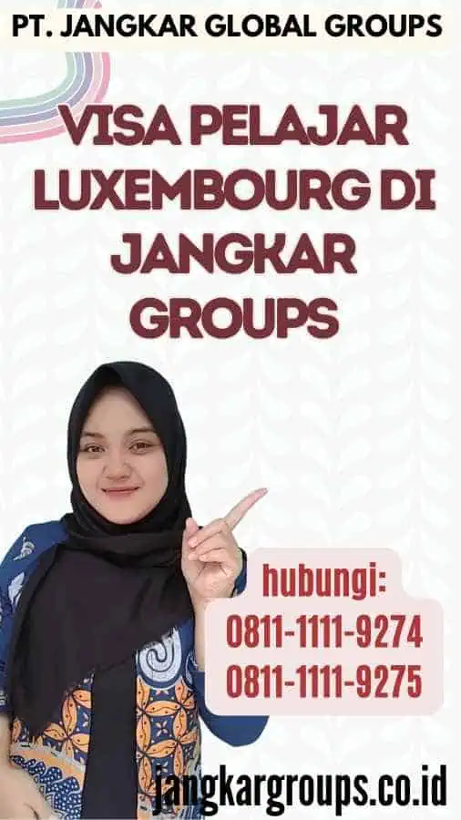 Visa Pelajar Luxembourg di Jangkar Groups