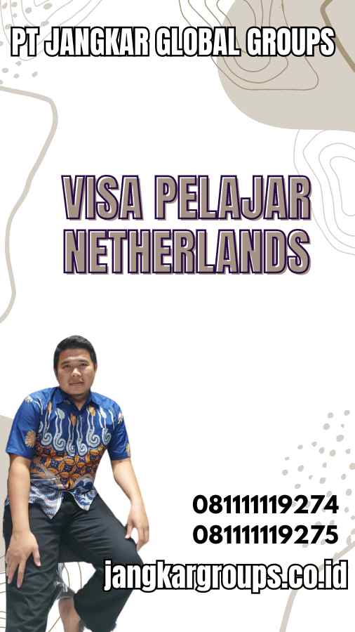 Visa Pelajar Netherlands