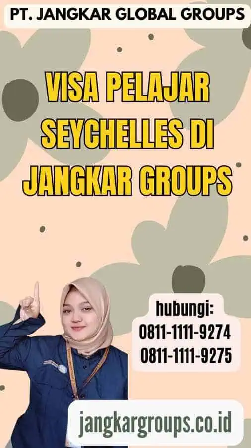 Visa Pelajar Seychelles di Jangkar Groups