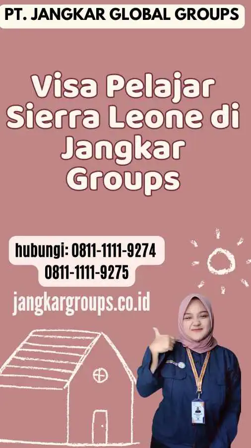 Visa Pelajar Sierra Leone di Jangkar Groups