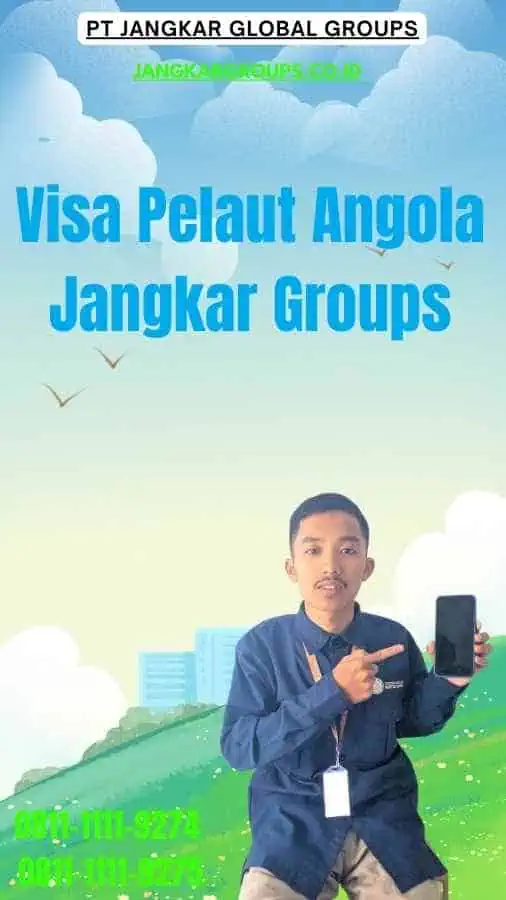 Visa Pelaut Angola Jangkar Groups