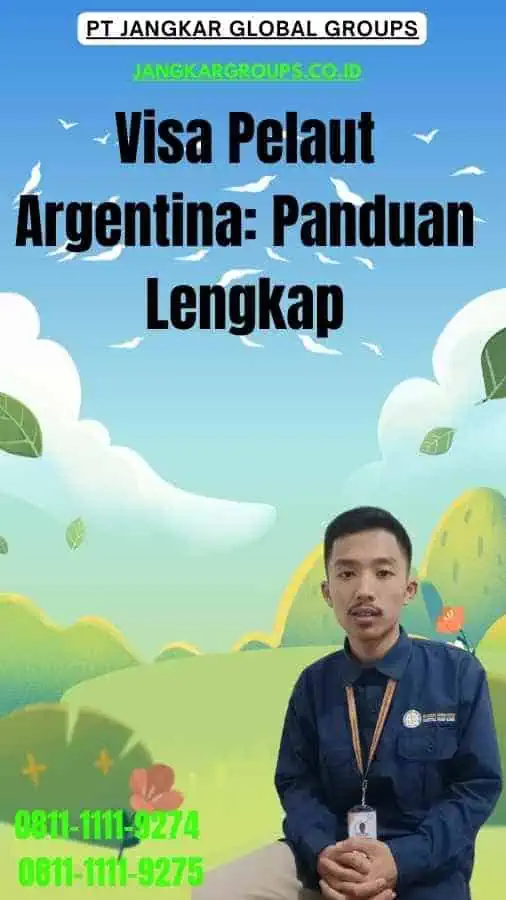 Visa Pelaut Argentina Panduan Lengkap