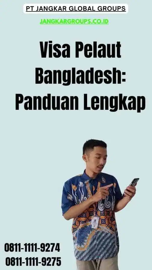 Visa Pelaut Bangladesh Panduan Lengkap