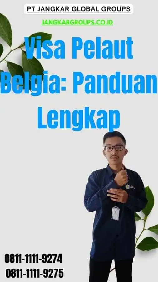 Visa Pelaut Belgia Panduan Lengkap