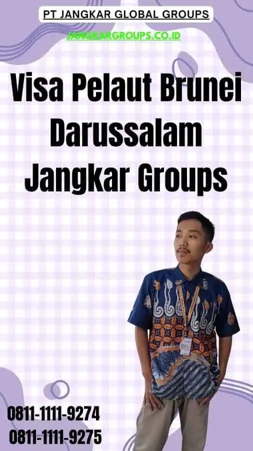 Visa Pelaut Brunei Darussalam Jangkar Groups