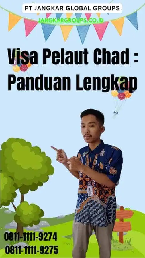 Visa Pelaut Chad Panduan Lengkap