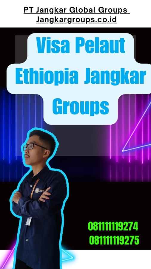 Visa Pelaut Ethiopia Jangkar Groups