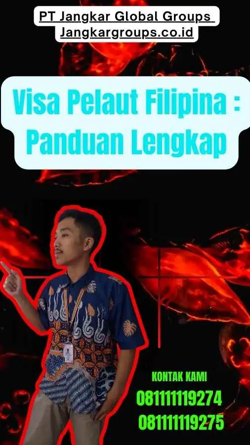 Visa Pelaut Filipina Panduan Lengkap