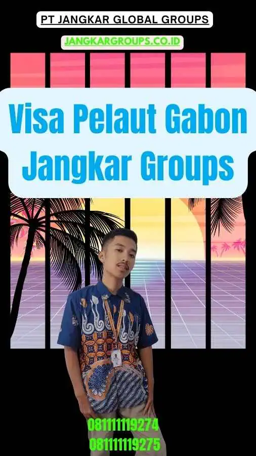 Visa Pelaut Gabon Jangkar Groups