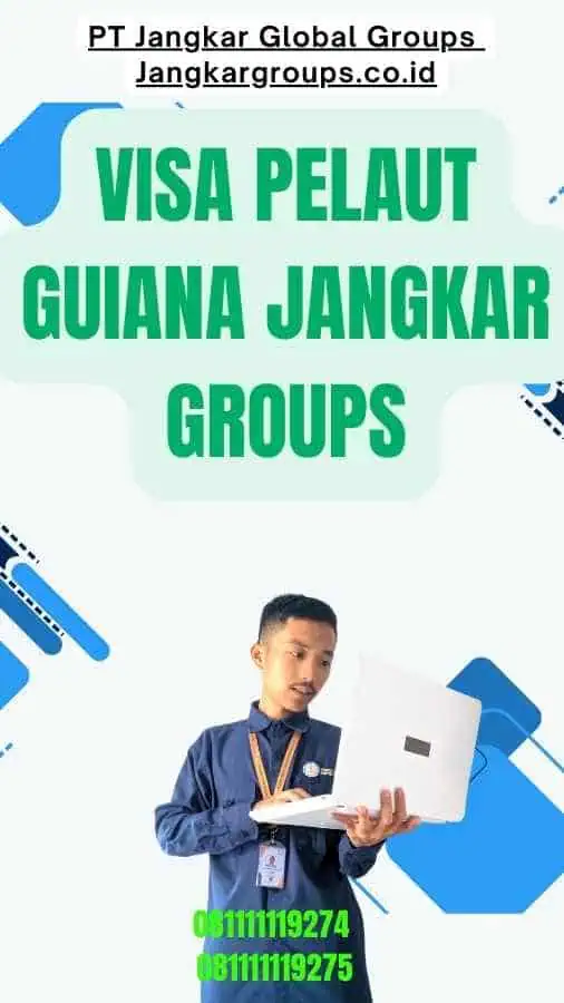 Visa Pelaut Guiana Jangkar Groups