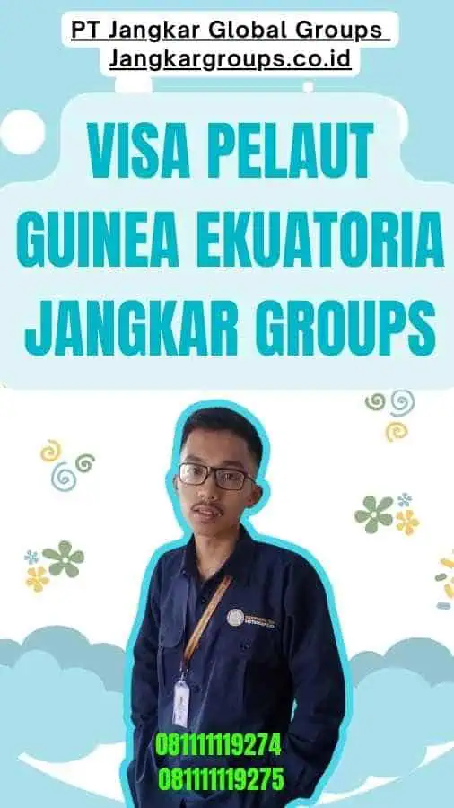 Visa Pelaut Guinea Ekuatoria Jangkar Groups