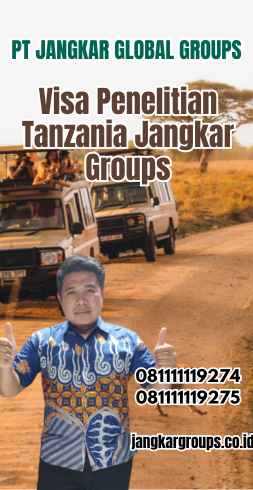 Visa Penelitian Tanzania Jangkar Groups