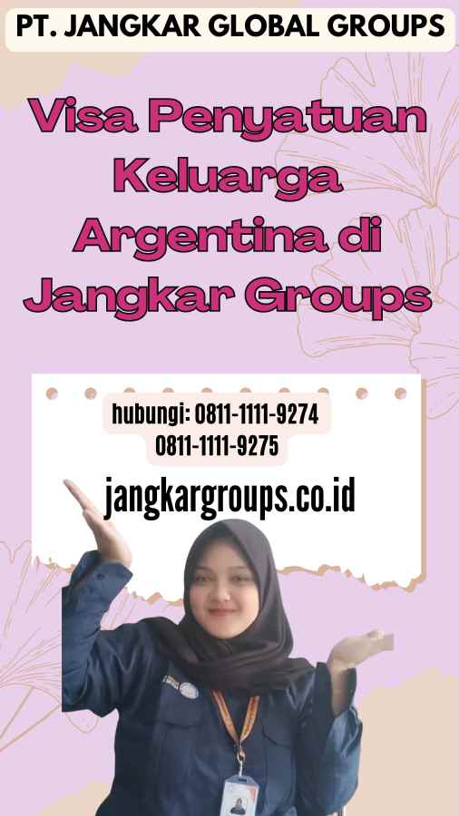 Visa Penyatuan Keluarga Argentina di Jangkar Groups